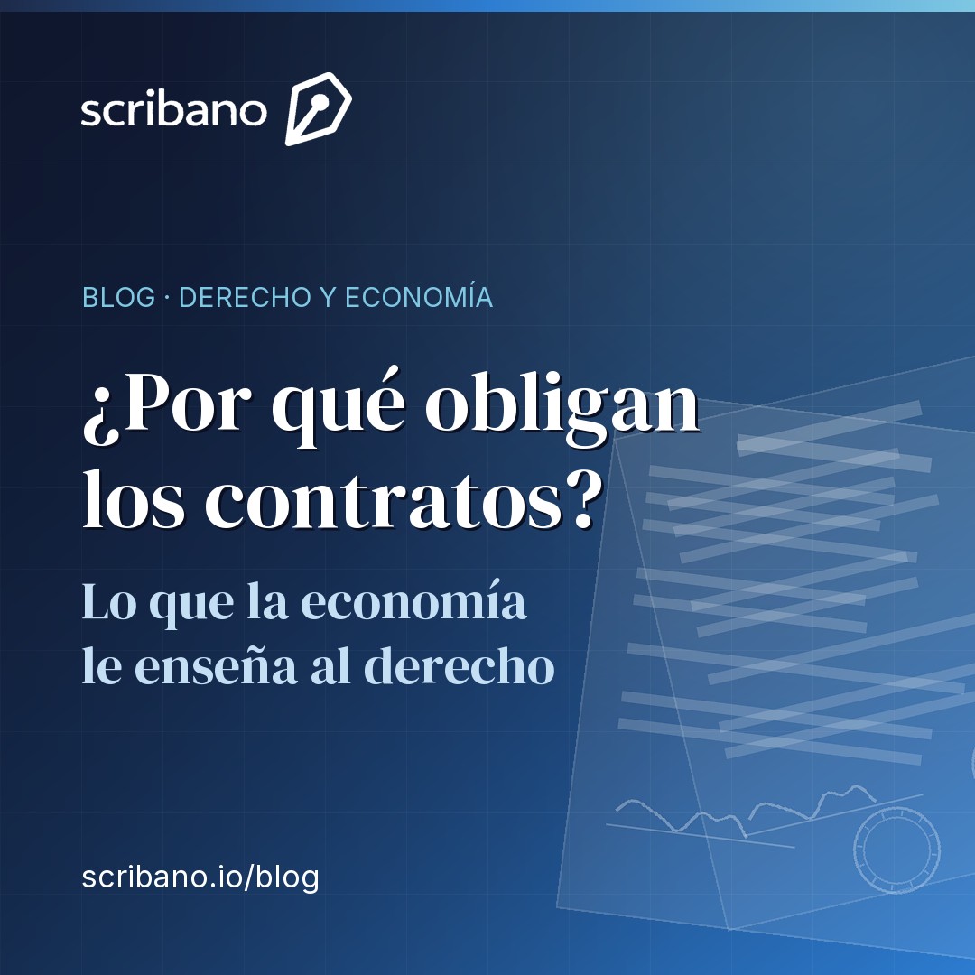 ¿Por qué obligan los contratos? Lo que la economía le enseña al derecho